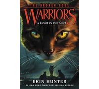 Warriors The Broken Code 6 A Light in the Mist by Erin Hunter Paperback Book Erin Hunter (Auteur)