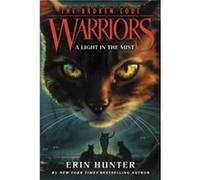 Warriors The Broken Code 6 A Light in the Mist by Erin Hunter Paperback Book Erin Hunter (Auteur)
