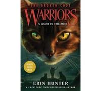 Erin Hunter – Warriors: The Broken Code #6: A Light in the Mist – Relié
