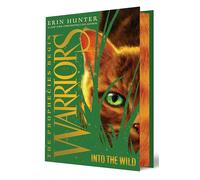 Warriors: The Prophecies Begin #1: Into the Wild Collector's Deluxe Limited Ed: A Stunning Deluxe Edition of the Epic Beginning of the Warriors Cats Series