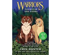 Warriors: Tigerstar and Sasha: 3 Full-Color Warriors Books in 1: A Full-Color Graphic Novel Collection of Adventures in the Warriors Universe