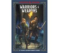 Warriors & Weapons (Dungeons & Dragons) | kolektiv kolektivkolektiv (Auteur)