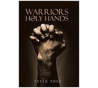 Warriors With Holy Hands