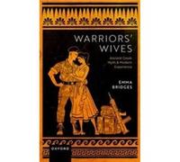 Warriors Wives - Dr Emma The Open University Bridges - Oxford University Press - Livre en Anglais - Hardback Dr Emma The Open University BridgesDr Emma The Open University Bridges (Auteur)