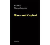 Wars and Capital by Maurizio Lazzarato Unknown (Auteur)
