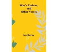 War's Embers, And Other Verses