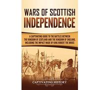 Wars Of Scottish Independence