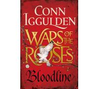 Wars of the Roses: Bloodline: Book 3