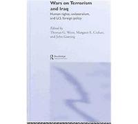 Wars on Terrorism and Iraq Thomas George Weiss (Auteur)