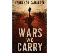 Wars We Carry