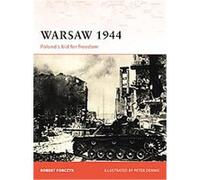 Warsaw 1944, Campaign Series Robert Forczyk (Auteur)