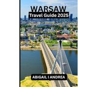 Warsaw Travel Guide 2025: Discover the Soul of Poland’s Dynamic Capital Adventures & Hidden Local Gems | Ultimate Insider Tips, Itineraries & Sustainable Travel for Digital Detox Explorers.