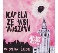 Warsaw Village Band - Wiosna Ludu [Import]