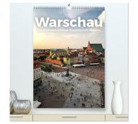Warschau - Die wunderschöne Hauptstadt Polens. (hochwertiger Premium Wandkalender 2026 DIN A2 hoch), Kunstdruck in Hochglanz: Begleiten Sie uns auf eine idyllische Entdeckungsreise nach Warschau.