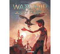Warship Jolly Roger - Tome 2 - Déflagrations Sylvain Runberg (Auteur), Miki Montlló (Illustration)