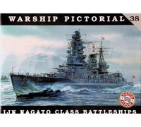 Warship Pictorial No. 38 - IJN Nagato Class Battleships