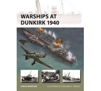 Warships at Dunkirk 1940 - Angus Konstam - Osprey Publishing - ebook (ePub) - Livre