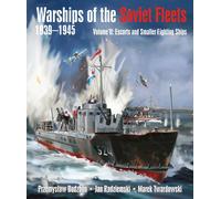 Warships Of The Soviet Fleets, 1939-1945, Volume Ii