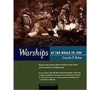 Warships of the World to 1900 Lincoln P. Paine (Auteur)