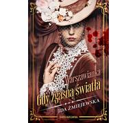 Warszawianka Kiedy zgasną światła - Ida Żmiejewska (Kriminalroman auf Polnisch)