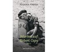 Warten Auf Robert Capa