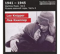 Wartime Music, Vol. 6. Lev Knipper : Concerto pour Violon-Symphonie N° 8. Krutik, Titov