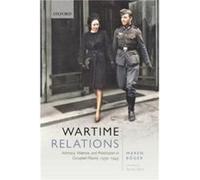Wartime Relations - Roger Maren Associate Professor for German and Central European History Associate Professor for German and Central European History Un Roger Maren Associate Professor for German an