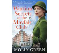 Wartime Secrets at the Mayfair Club