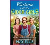 Wartime with the Cider Girls - May Ellis - Boldwood Books - ebook (ePub) - Livre