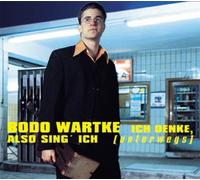 Wartke,Bodo - Denke, Also Sing Ich [Import]