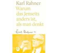 Warum das Jenseits anders ist, als man denkt