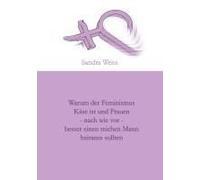 Warum Der Feminismus Käse Ist Und Frauen - Nach Wie Vor - Besser Einen Reichen Mann Heiraten Sollten