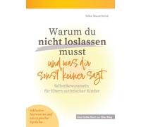 Warum Du Nicht Loslassen Musst Und Was Dir Sonst Keiner Sagt