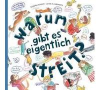 Warum Gibt Es Eigentlich Streit?