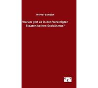 Warum Gibt Es In Den Vereinigten Staaten Keinen Sozialismus?