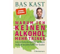 Bas Kast – Pourquoi je ne bois plus d'alcool – Aide à la décision – Relié
