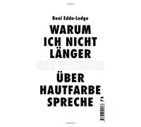 Warum Ich Nicht Länger Mit Weißen Über Hautfarbe Spreche