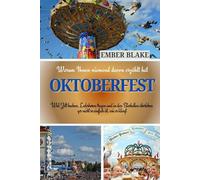 Warum Ihnen niemand davon erzählt hat OKTOBERFEST 2025 2026: Weil Zelt buchen, Lederhosen tragen und in den Bierhallen überleben gar nicht so einfach ist, wie es klingt.