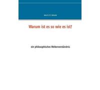 Warum Ist Es So Wie Es Ist?