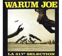 Warum Joe - La 317ème Sélection