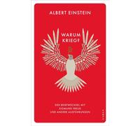 Warum Krieg? Der Briefwechsel mit Sigmund Freud und andere Ausführungen - Albert Einstein - Kampa Verlag - ebook (ePub) - Livre