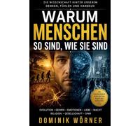 Warum Menschen so sind, wie sie sind