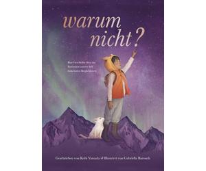 Warum nicht? - Eine Geschichte über das Entdecken unserer hell funkelnden Möglichkeiten: Das besondere Kinderbuch vom "Vielleicht" Bestseller-Duo