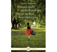 Warum Nicht Einfach Mal Das Weite Suchen