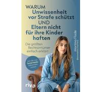 Warum Unwissenheit vor Strafe schützt und Eltern nicht für ihre Kinder haften: Die größten Rechtsirrtümer einfach erklärt | Mythen des Rechts entlarvt von einer Rechtsanwältin