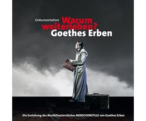 Warum weiterleben? - Goethes Erben - Die Dokumentation