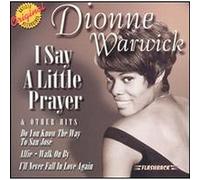 Warwick, Dionne - I Say a Little Prayer. [Import]