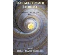 Was Auch Immer Liebe Ist