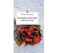 Was Bleibt, Ist Die Liebe. Life Is A Story - Story.One