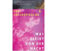 Was bleibt von der Nacht Roman - Ersi Sotiropoulos - Kanon Verlag - ebook (ePub) - Livre